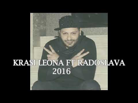 Krasi Leona FT Radoslava KAK Izgariam 2016