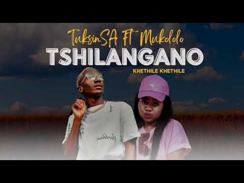 TuksinSA ft Mukololo - Tshilangano (Khethile Khethile)