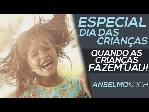 Quando As Crianças Fazem Uau - Povia