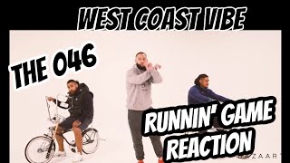 The 046 - RUNNIN’ GAME REACTION