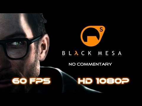 Black Mesa - Original STEAM Version - Full Walkthrough Video