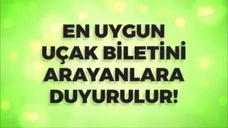 En Uygun Uçak Biletini Arayanlara Duyurulur