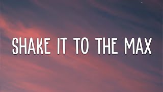 Download lagu Moliy & silent addy - Shake It To The Max (lyrics) mp3