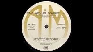 Jeffrey Osborne - Stay With Me Tonight (Extended Remixed Version)