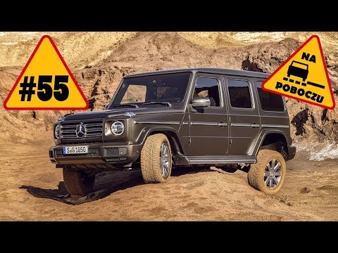 Mercedes Klasy G, hołd Porsche, nowy Focus - #55 NaPoboczu