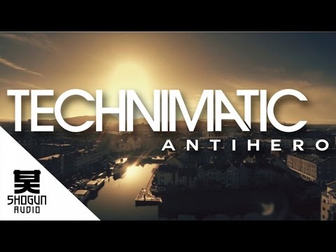Technimatic - Antihero
