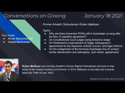 Former Artsakh Ombudsman Ruben Melikyan (Ep #42) - 01/18/2021