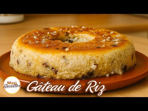 Gâteau de Riz au Caramel Recette Facile et Rapide
