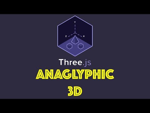 Three js Tutorial 9 Anaglyphic 3D
