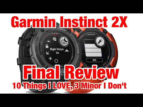 Garmin Instinct 2X Final Review - 10 Things I LOVE, 3 Minor Things I Don't, & vs Instinct 2