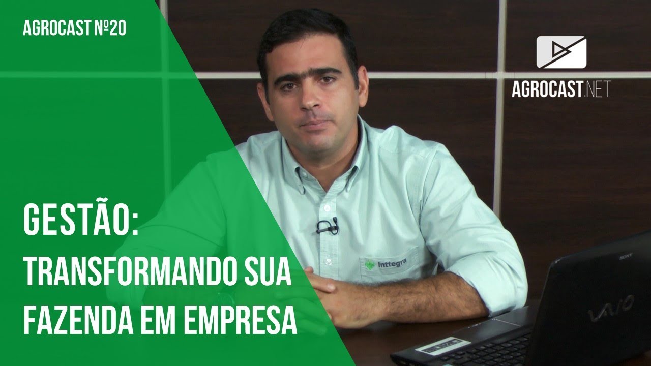 Transforme sua fazenda em uma empresa!