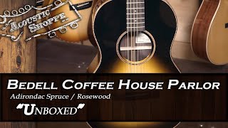 Video thumbnail for Bedell Coffee House Parlor Guitar "Unboxed" by The Acoustic Shoppe