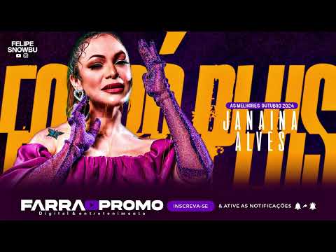 JANAINA ALVES AS MELHORES OUTUBRO 2024