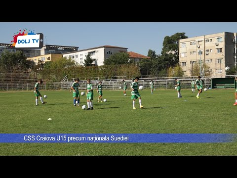 CSS Craiova U15 precum naționala Suediei