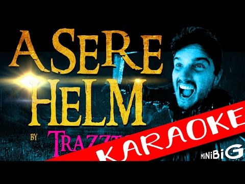 ASEREHELM by Trazzto - KARAOKE Parodia El señor de los anillos.