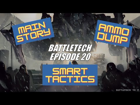 Battletech: Ep 20 - Liberation Smithon!