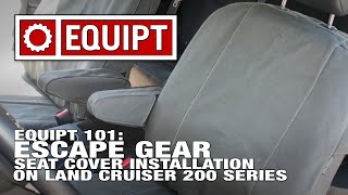 Escape Gear Seat Cover Installation on Toyota Land Cruiser 200 Series