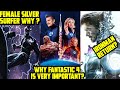 Will Ironman Return? Why Fantastic 4 is Important for Secret wars ? Why Female Silver Surfer ?
