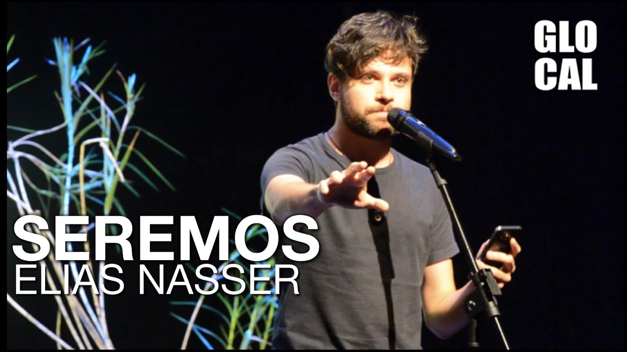 Seremos | Poesia - Elias Nasser