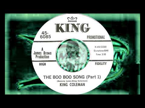King Coleman - The Boo Boo Song