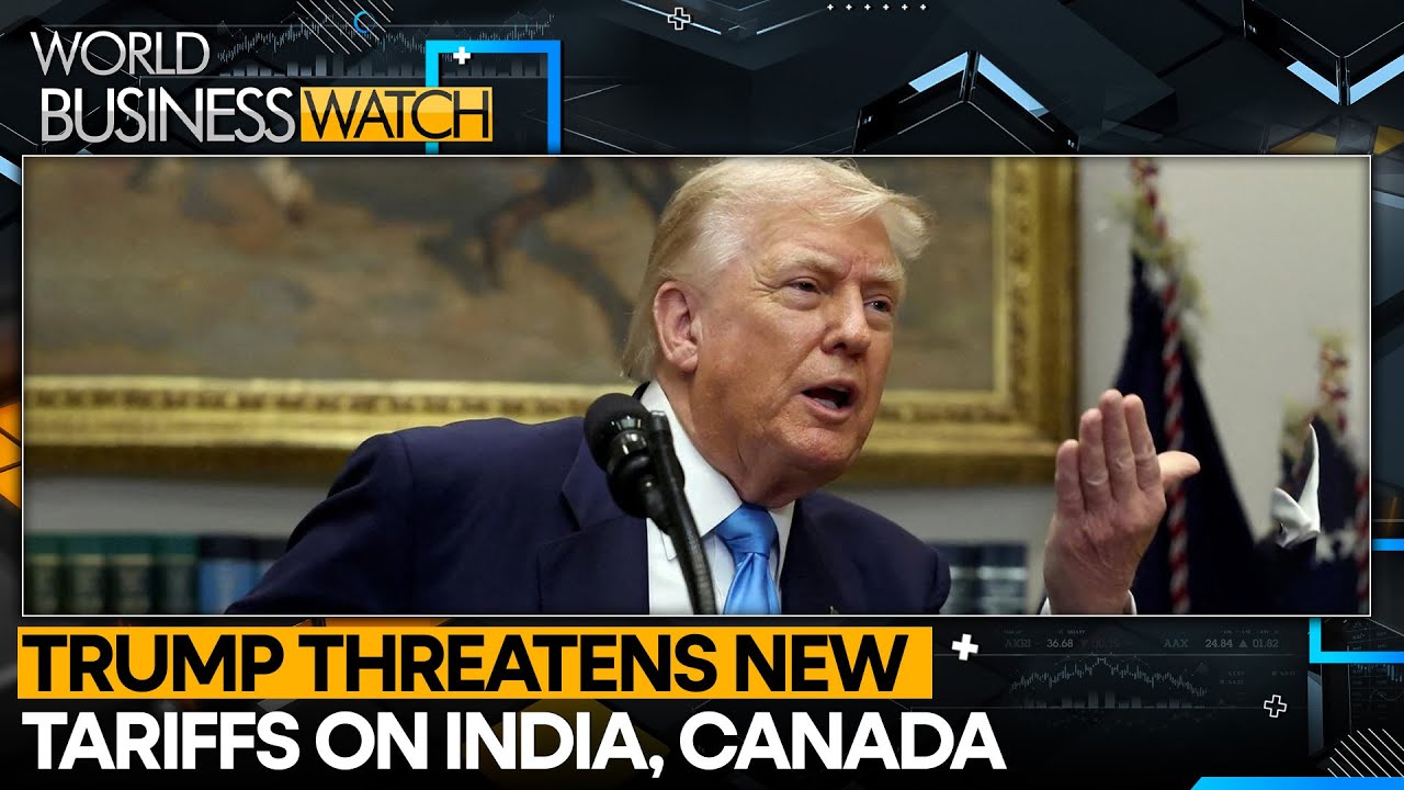 Trump Eyes Tariffs on Indian Rice, Canadian Fertiliser | World Business Watch 2025