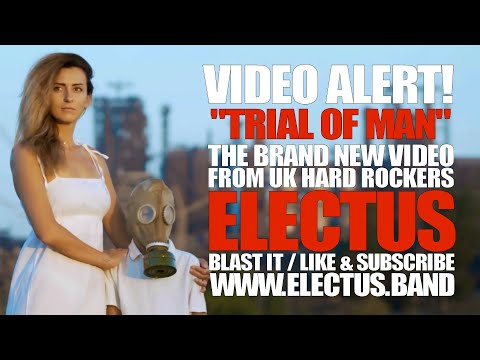 Trial of man by uk hard rockers electus from album number 3 close encounters  www.electus.band