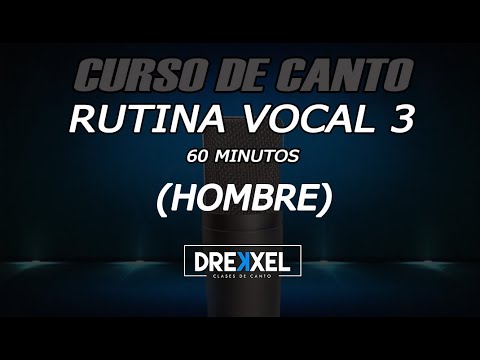 RUTINA para VOCALIZAR // HOMBRE //  Nivel 3 | 60 minutos
