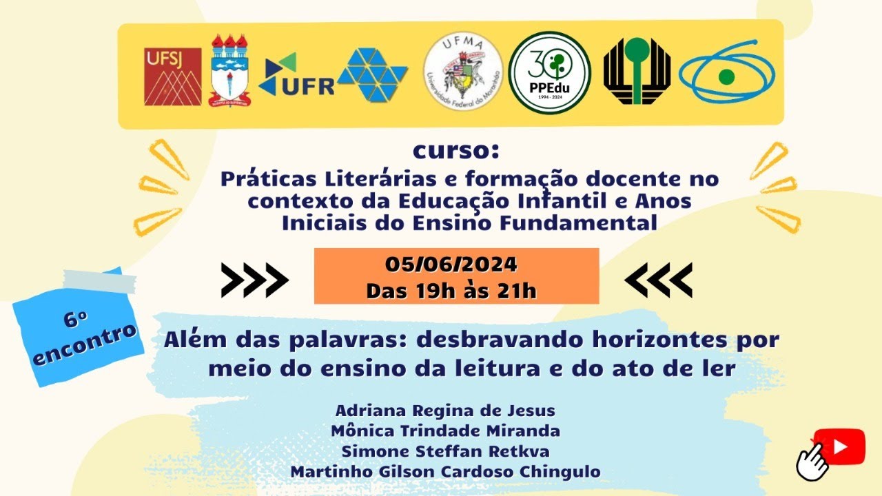 Práticas Literárias e formação docente no contexto da Educação Infantil e Anos Iniciais do Ensino F.