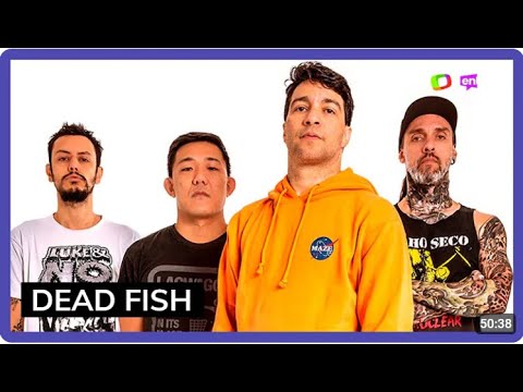SEM ENSAIO • Dead Fish