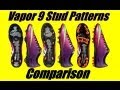 Nike Mercurial Vapor 9 IX Stud Pattern Comparison ...