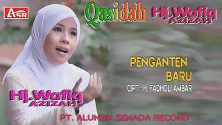 Download lagu WAFIQ AZIZAH - QASIDAH - PENGANTEN BARU ( Video Musik ) HD mp3 Download lagu WAFIQ AZIZAH - QASIDAH - PENGANTEN BARU ( Video Musik ) HD mp3