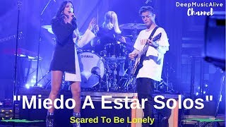 Martin Garrix &amp; Dua Lipa  [ The Tonight Show - Scared To Be Lonely (Live on Jimmy Fallon) ]