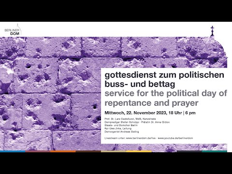 Gottesdienst zum politischen Buß- und Bettag am Mittwoch, 22.11.2023, 18 Uhr