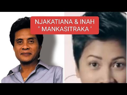NJAKATIANA & INAH " Mankasitraka" Live 2025