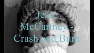 Jesse McCartney Crash and Burn w/lyrics