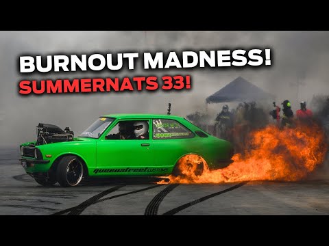 SUMMERNATS 33 BURNOUT FINALS!