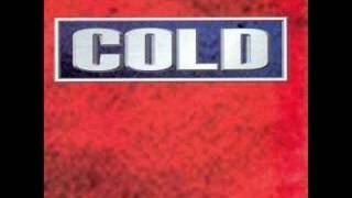Cold - When Heaven&#39;s Not Far Away