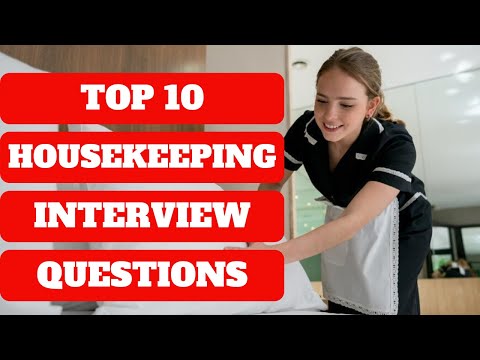 HOTEL HOUSEKEEPING Interview Questions & Answers | How to Get a Housekeeper Job