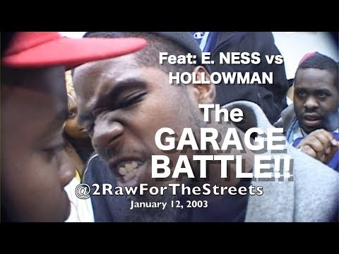 The Legendary GARAGE BATTLE  Feat: E. NESS vs HOLLOWMAN  (Philly 1/12/03)