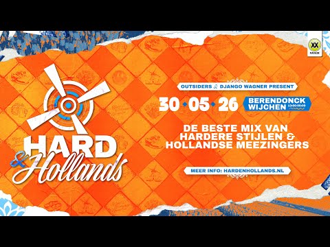 Outsiders en Django Wagner present: HARD & HOLLANDS