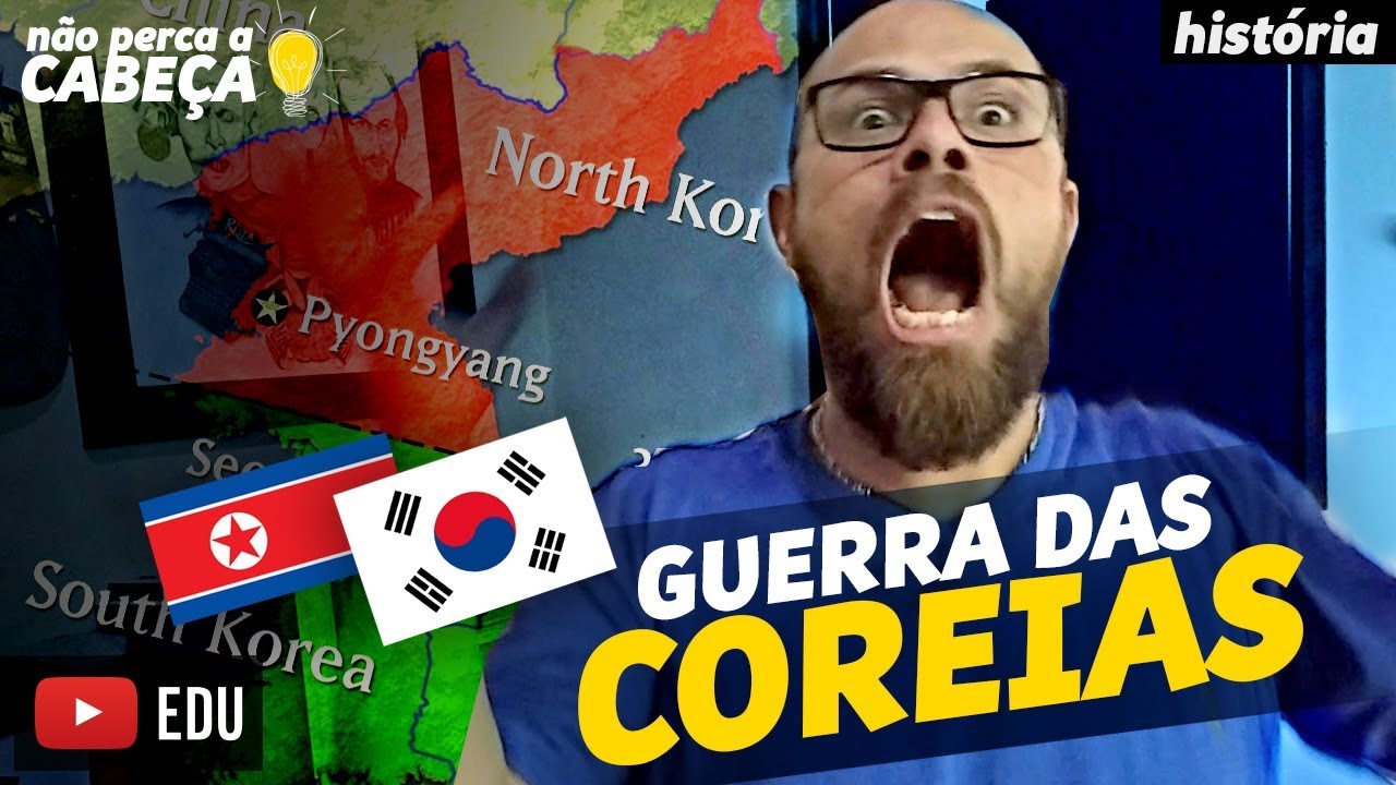 O QUE FOI A GUERRA DAS COREIAS | prof. Gustavo Montanha | #NãoPercaACabeça