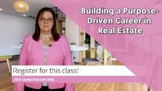 Building a Purpose-Driven Career in Real Estate