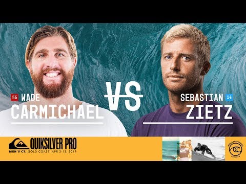 Wade Carmichael vs. Sebastian Zietz - Round Three, Heat 15 - Quiksilver Pro Gold Coast 2019