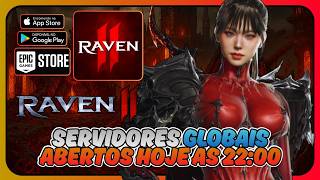 RAVEN 2 | GLOBAL SERVERS OPEN TODAY AT 10 PM🙀