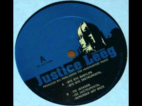 Justice Leeg - Bye Bye Babylon