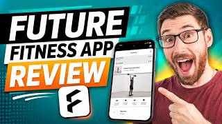 Future Fitness App Review | Coaching, Workouts, and Results