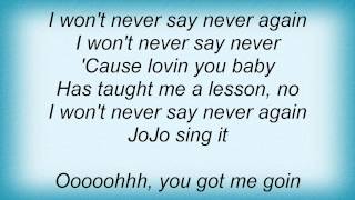 K-ci &amp; Jojo - Never Say Never Again Lyrics
