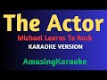 The  Actor KARAOKE / Michael Learns To Rock