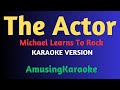 The Actor KARAOKE Michael Learns To Rock