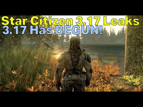 EVOCATI HAS BEGUN Alpha 3.17 DETAILS - Star Citizen 3.17 Leaks | Evocati Patch Notes